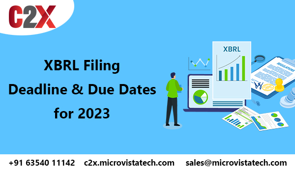 XBRL Filing Deadline and Due Dates for 2023