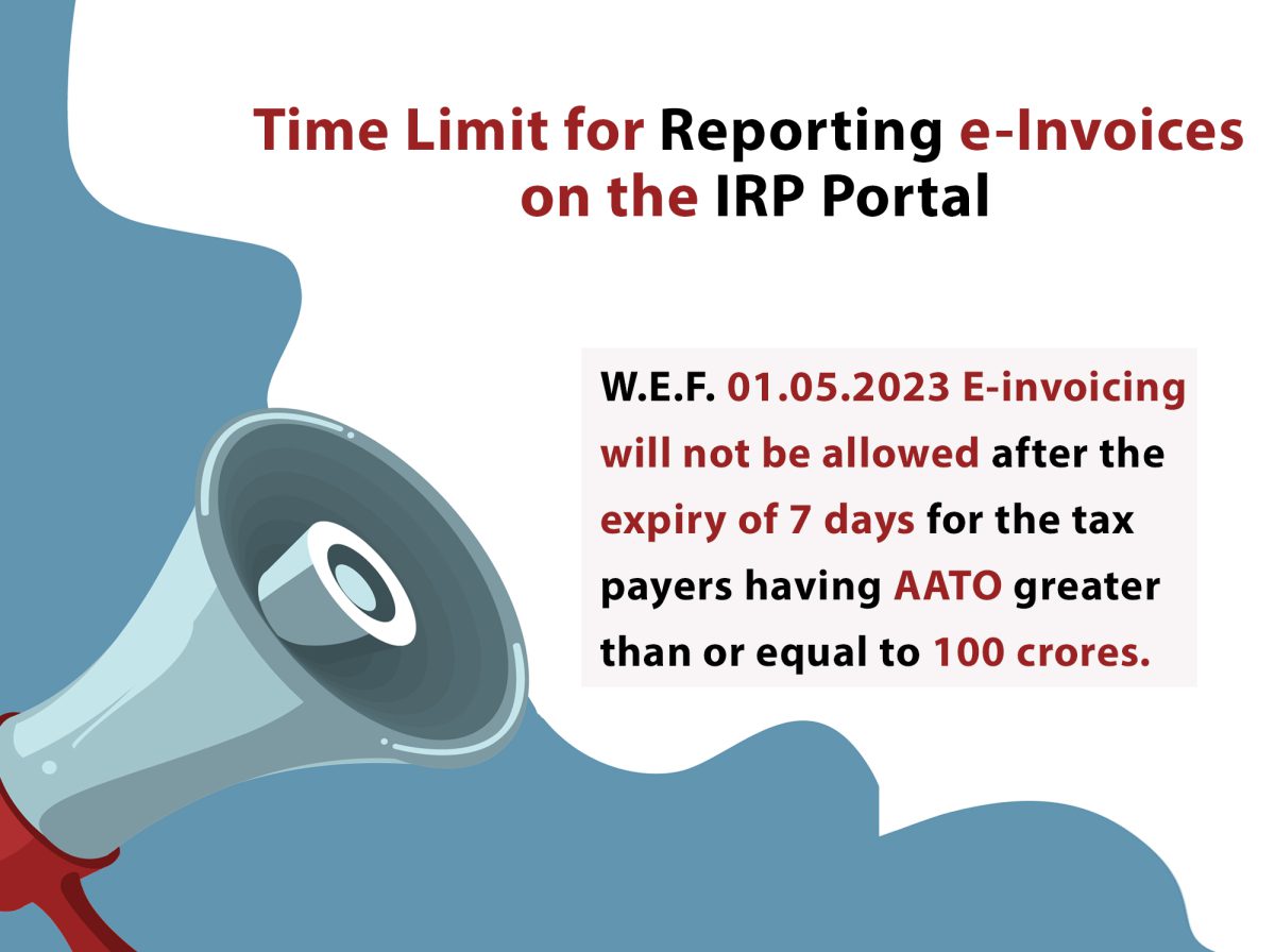 Advisory from GST Department – Time limit for Reporting e-Invoices on the IRP Portal